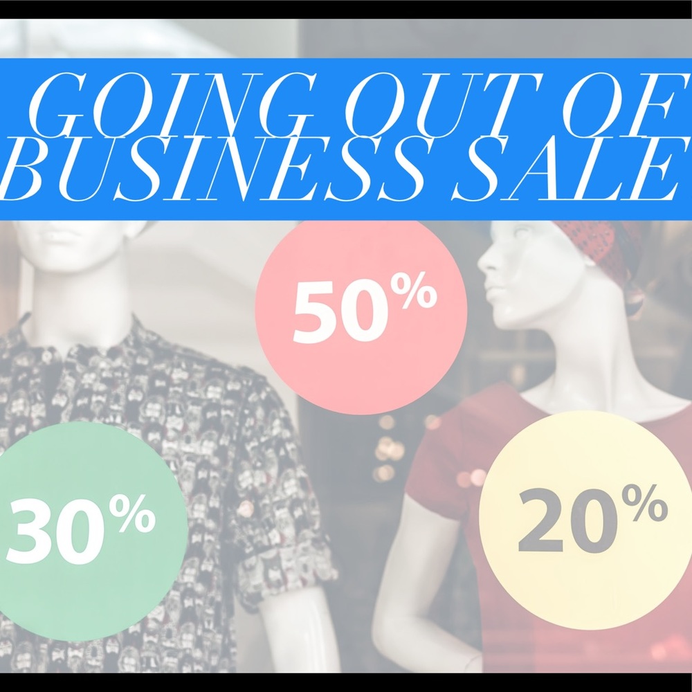 Going Out Of Business SALE!